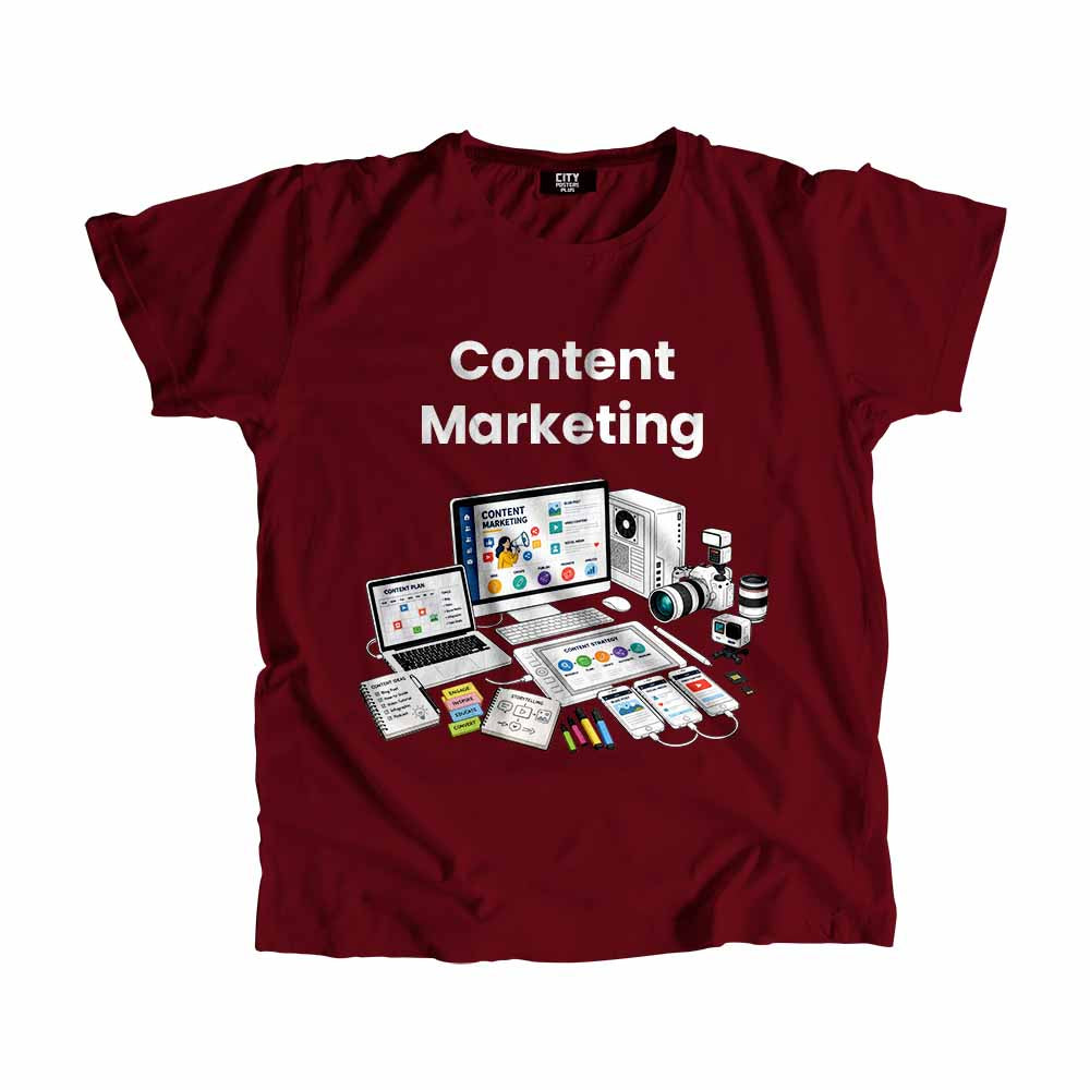 Content Marketing Men Unisex T-Shirt (Maroon) Technology Unisex T-Shirt | City Posters Plus