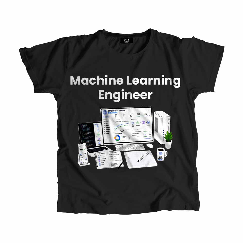Machine Learning Engineer Men Unisex T-Shirt (Black) Technology Unisex T-Shirt | City Posters Plus