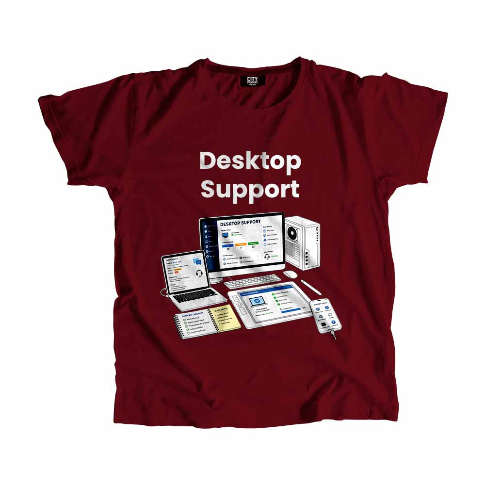 Desktop Support Men Unisex T-Shirt (Maroon) Technology Unisex T-Shirt | City Posters Plus