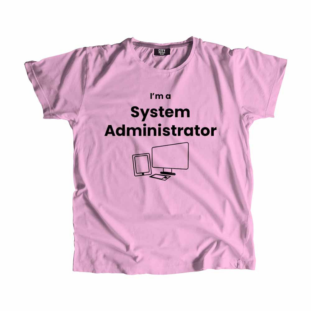 System Administrator Men Unisex T-Shirt (Light Pink)