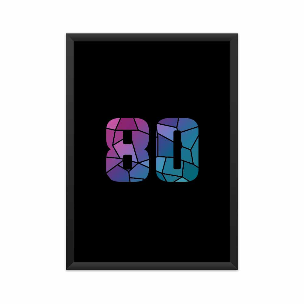 80 Number Framed Poster