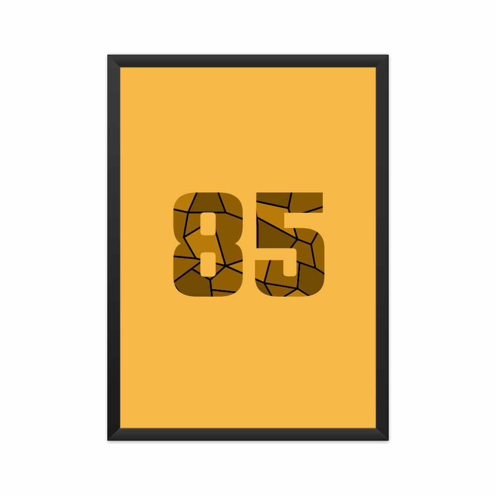 85 Number Framed Poster