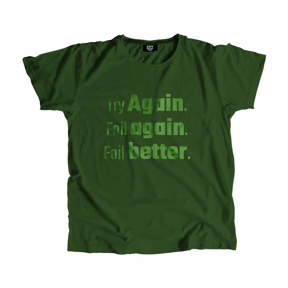 Try Again. Fail again. Fail better Men Unisex T-Shirt 