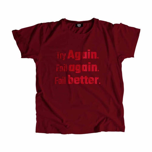 Try Again. Fail again. Fail better Men Unisex T-Shirt Quote Unisex T-Shirt