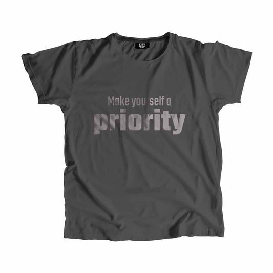  Make yourself a priority Men Unisex T-Shirt 