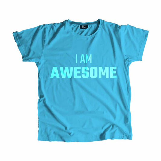 I AM AWESOME Men Unisex T-Shirt Quote Unisex T-Shirt