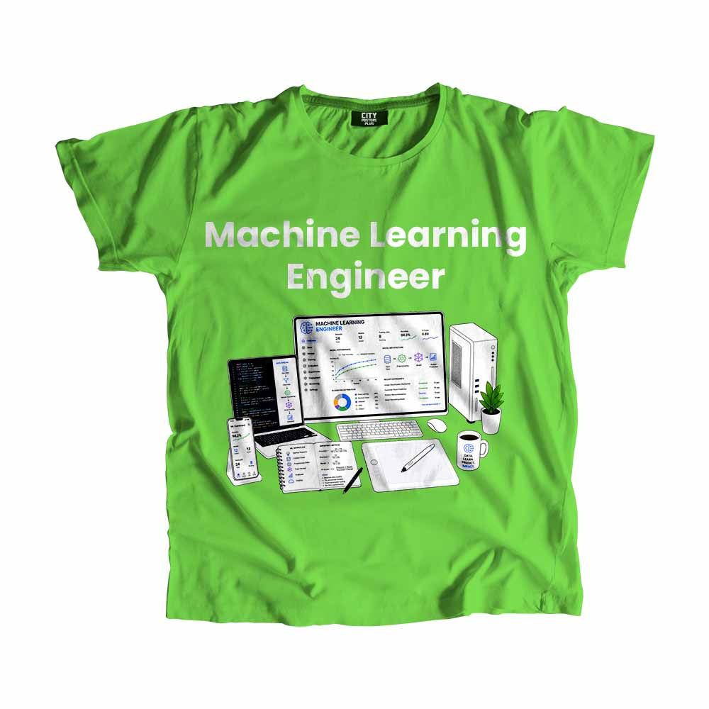 Machine Learning Engineer Men Unisex T-Shirt (Liril Green) Technology Unisex T-Shirt | City Posters Plus