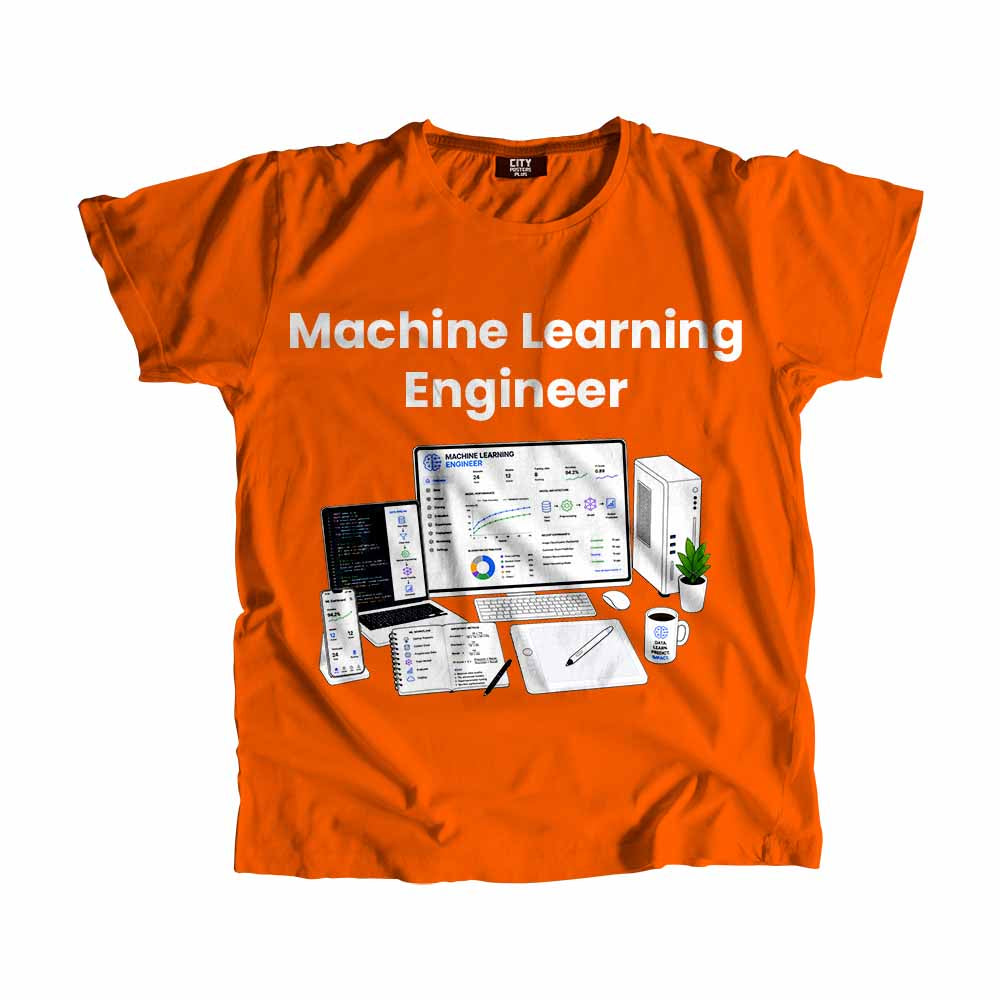 Machine Learning Engineer Men Unisex T-Shirt (Orange) Technology Unisex T-Shirt | City Posters Plus