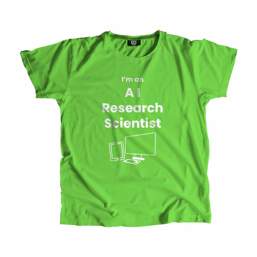 AI Research Scientist  Men Unisex T-Shirt (Liril Green)