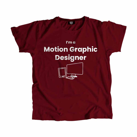 Motion Graphic Designer Men Unisex T-Shirt (Maroon)